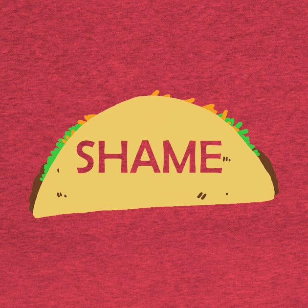 Shame Taco by bones